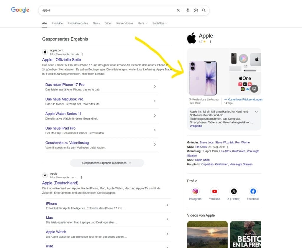 Eine Google-Suche nach "apple" zeigt die offizielle Website von Apple als erstes Ergebnis an. Auf der rechten Seite befindet sich ein Wissensbereich mit dem Apple-Logo, einem Foto eines lila iPhones, Unternehmensinformationen, Links und Symbolen für soziale Medien. Ein gelber Pfeil weist auf das Wissensforum hin.